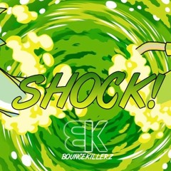Bouncekillerz - Shock! ***FREE***