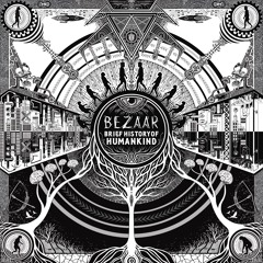 Bezaar - Brief History Of Humankind EP [Samples]