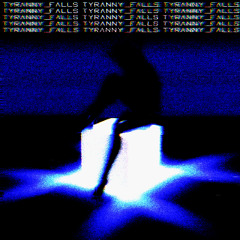 tyranny_falls
