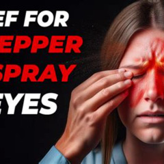 Best Treatment For Pepper Spray In Eyes Reviews