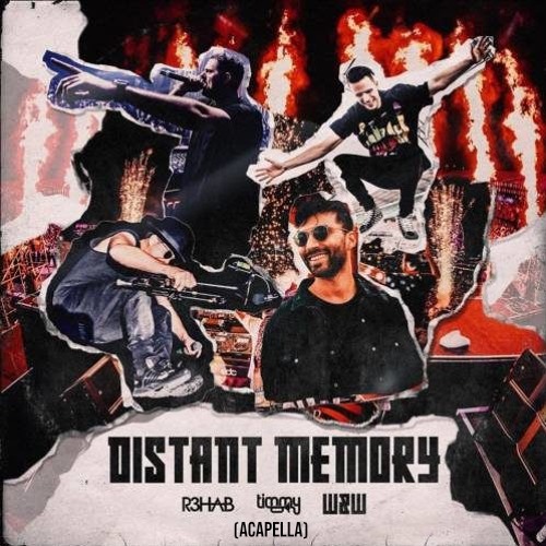 R3HAB & Timmy Trumpet & W&W - Distant Memory (Acapella)