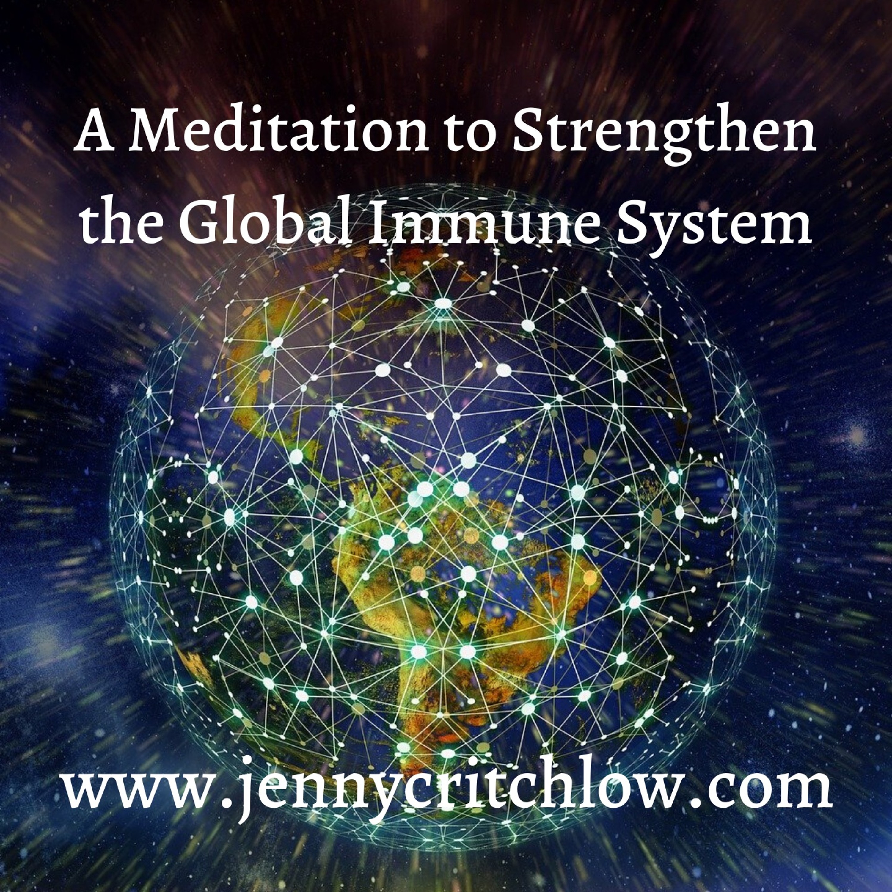 Meditation To Strengthen The Global Immune System