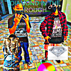 DIAMOND IN THE ROUGH