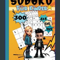 Read ebook [PDF] ⚡ Sudoku- Buch für Kinder: Band 5: 300 Sudokus für Kinder ab 6-8 Jahren. Sehr lei