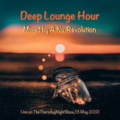 Deep Lounge Hour Live On TTNS 13May21