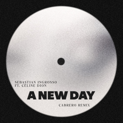 A NEW DAY (Cabrero Remix) *PITCHED UP FOR COPYRIGHT*