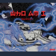 Who am i ? Prod by @lukefromrowlett