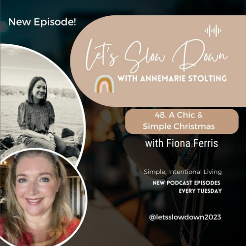 'A Chic and Simple Christmas' on the Let's Slow Down podcast