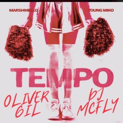 Marshmello, Young Miko - Tempo (Dj Mcfly & Oliver Gil Remix)