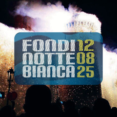 Fondi Notte Bianca 2025
