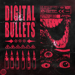 DIGITAL BULLETS