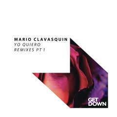 Mario Clavasquin - Yo Quiero - Mario Clavasquin Remix [PREVIEW]