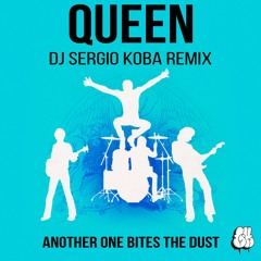 Queen - Another One Bites The Dust (DJ Sergio Koba Remix)