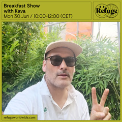 The Breakfast Show - Kava - 30 Jun 2025