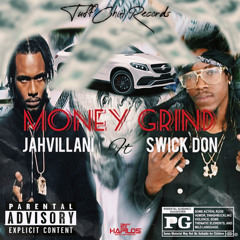 Money Grind (feat. Swick Don)