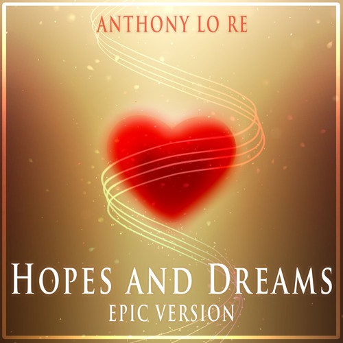 Hopes and Dreams (Undertale) | EPIC VERSION