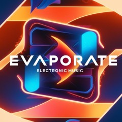 Evaporate