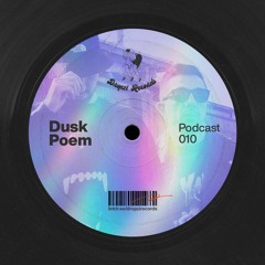 Dropzi Records Podcast 010 W/ DUSK POEM (IT)