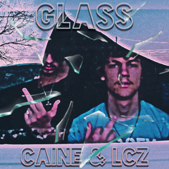 GLASS FT.LCZ (Prod.TIMMY)