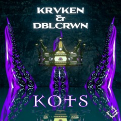 KRVKEN & DBLCRWN - Kots