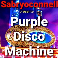 SABRYOCONNELL PRESENTS 04 - PURPLEDISCOMACHINE