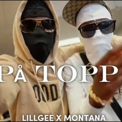 Lillgee X Montana - På Topp