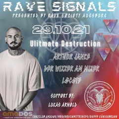 Arthur Janke - Rave Society pres. Ultimate Destruction @ Amados / Königsbrunn