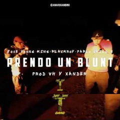 Prendo un Blunt - Papi Jo$eo ft Blackroy, Pablo Chill-e (Prod. Vh & Xander)