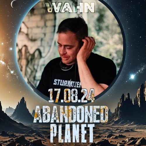 Wahn @ Abandoned Planet VOID CLUB 17.8.2024
