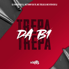 Trepa Trepa da B1 (feat. MC VITIN DO SJ)