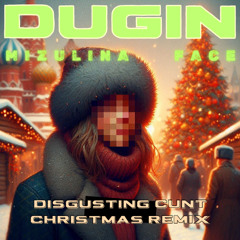 Mizulina  Face (Disgusting Cunt Christmas Remix)