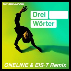 Philipp Dittberner - Drei Wörter ( OneLine & Eis-t Remix ) Radio Version