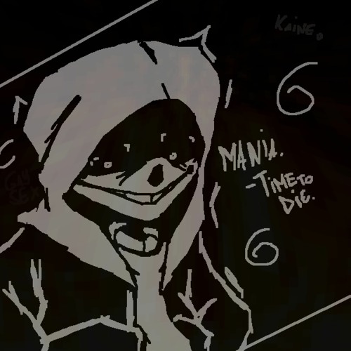 [100 F.S. P.2] [A-Side] Mania - Time To Die. [A Take On Sans Encounter]