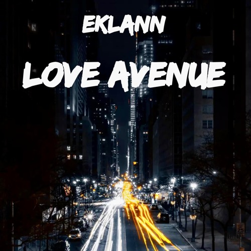 EKALNN - LOVE AVENUE ( ORIGINAL MIX )