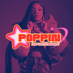 "POPPIN" - Glorilla Type Beat