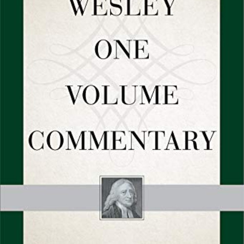 VIEW EBOOK 📕 Wesley One Volume Commentary by  David deSilva,Bill T Arnold,Brent A St