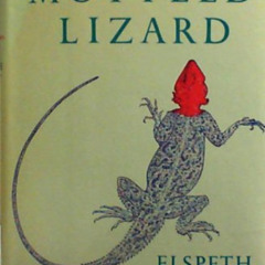 [VIEW] EBOOK 📂 The Mottled Lizard by  Elspeth Huxley EPUB KINDLE PDF EBOOK