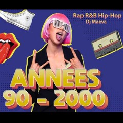 Rap - Rnb - Hip Hop 90 2000 Mix by Dj Maeva.wav