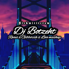 DJ BOTZEHT - YOUNG REVUS X GIBBERISH X LOVE [MASHUP] 2024