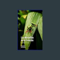 [EBOOK] 📚 Las Maravillas de la Creación: Geografía y Biología 3 (Spanish Edition) Read Online