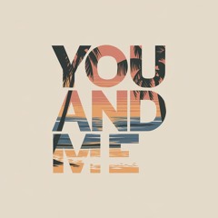 You and me  (Radio edit)