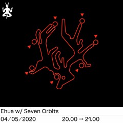 EHUA W/ SEVEN ORBITS | Radio Raheem | May 2020