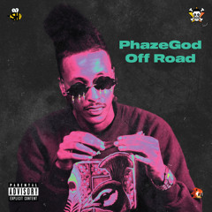 PhazeGod - Off Road [Sh1ny]