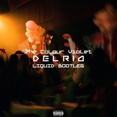 Tory Lanez - The Color Violet (Delrio Bootleg) [Free Download]