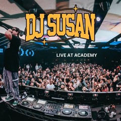 DJ Susan Live @ Academy LA