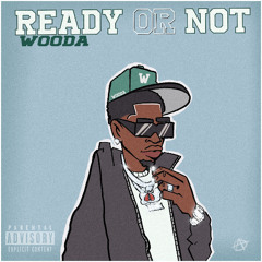 Ready Or Not