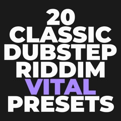 SUBPLEX 20 Classic Dubstep & Riddim Vital Presets - FREE [2024]
