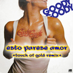 Esto Parese Amor (Touch Of Gold Mix)