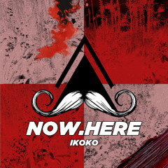 IKOKO - Now.Here (Original Mix) [MUSTACHE CREW RECORDS]