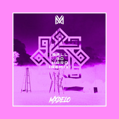 ModelX x Mxdelo - Ball So Hard (Remix)